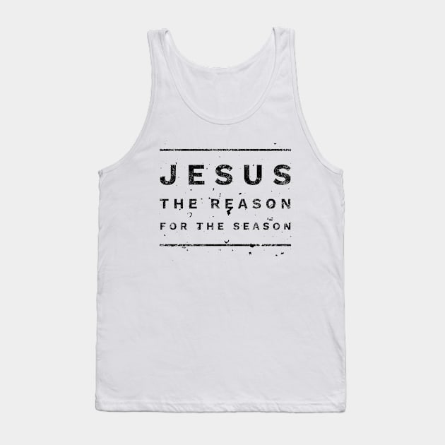 Jesus Is The Reason For The Season | Christmas Tank Top by Happy - Design